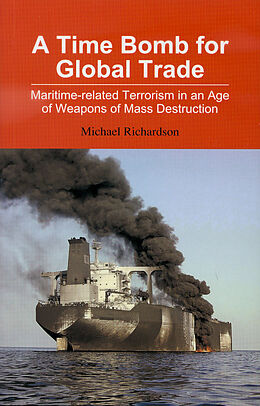 E-Book (pdf) A Time Bomb for Global Trade von Michael Richardson