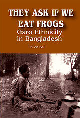 eBook (pdf) They Ask if We Eat Frogs de Ellen Bal