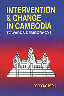E-Book (pdf) Intervention and Change in Cambodia von Sorpong Peou