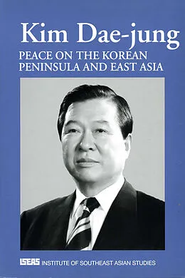E-Book (pdf) Peace on the Korean Peninsula and East Asia von Kim Dae-Jung