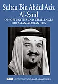 E-Book (pdf) Opportunities and Challenges for Asian-Arabian Ties von Sultan Bin Abdul Aziz Al-Saud