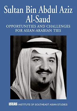 E-Book (pdf) Opportunities and Challenges for Asian-Arabian Ties von Sultan Bin Abdul Aziz Al-Saud