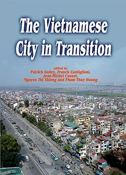 E-Book (pdf) The Vietnamese City in Transition von 