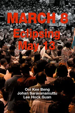 E-Book (pdf) March 8 von Ooi Kee Beng, Johan Saravanamuttu, Lee Hock Guan