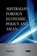 E-Book (pdf) Australia's Foreign Economic Policy and ASEAN von Jiro Okamoto