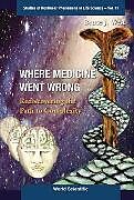 WHERE MEDICINE WENT WRONG (V11)