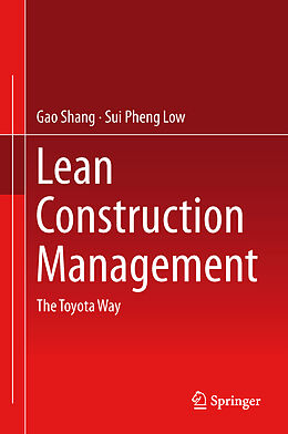 Livre Relié Lean Construction Management de Sui Pheng Low, Shang Gao