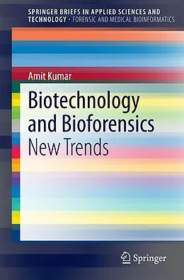 E-Book (pdf) Biotechnology and Bioforensics von Amit Kumar
