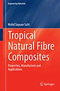 E-Book (pdf) Tropical Natural Fibre Composites von Mohd Sapuan Salit