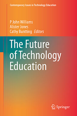 Livre Relié The Future of Technology Education de 