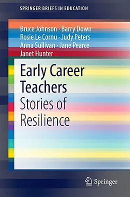 E-Book (pdf) Early Career Teachers von Bruce Johnson, Barry Down, Rosie Le Cornu