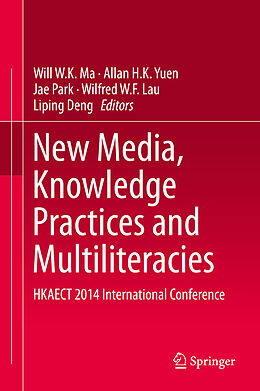eBook (pdf) New Media, Knowledge Practices and Multiliteracies de 
