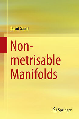 Fester Einband Non-metrisable Manifolds von David Gauld