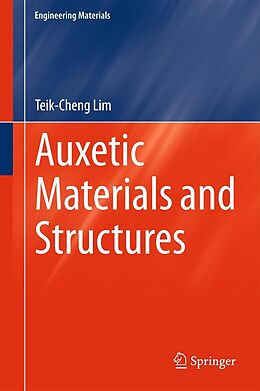 eBook (pdf) Auxetic Materials and Structures de Teik-Cheng Lim