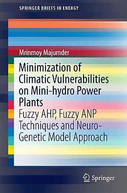 E-Book (pdf) Minimization of Climatic Vulnerabilities on Mini-hydro Power Plants von Mrinmoy Majumder