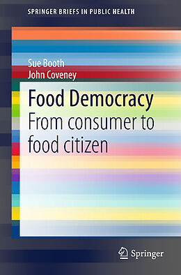 Couverture cartonnée Food Democracy de John Coveney, Sue Booth