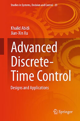 Livre Relié Advanced Discrete-Time Control de Jian-Xin Xu, Khalid Abidi