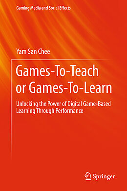 Fester Einband Games-To-Teach or Games-To-Learn von Yam San Chee