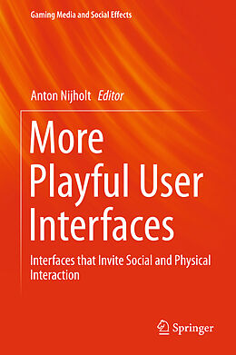 Livre Relié More Playful User Interfaces de 