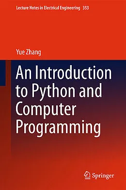 E-Book (pdf) An Introduction to Python and Computer Programming von Yue Zhang