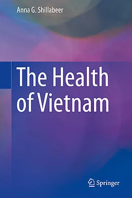 E-Book (pdf) The Health of Vietnam von Anna G. Shillabeer