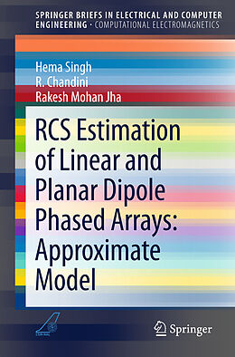 Couverture cartonnée RCS Estimation of Linear and Planar Dipole Phased Arrays: Approximate Model de Hema Singh, Rakesh Mohan Jha, R. Chandini