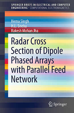 Couverture cartonnée Radar Cross Section of Dipole Phased Arrays with Parallel Feed Network de Hema Singh, Rakesh Mohan Jha, H. L. Sneha