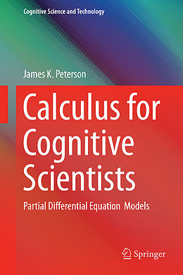 Livre Relié Calculus for Cognitive Scientists de James Peterson