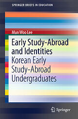 E-Book (pdf) Early Study-Abroad and Identities von Mun Woo Lee