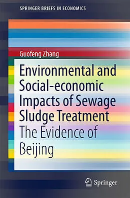 E-Book (pdf) Environmental and Social-economic Impacts of Sewage Sludge Treatment von Guofeng Zhang