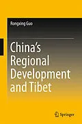 E-Book (pdf) China's Regional Development and Tibet von Rongxing Guo