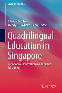 E-Book (pdf) Quadrilingual Education in Singapore von 