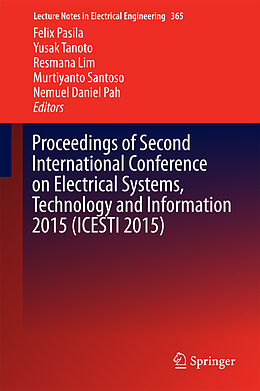 E-Book (pdf) Proceedings of Second International Conference on Electrical Systems, Technology and Information 2015 (ICESTI 2015) von 