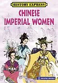E-Book (epub) Chinese Imperial Women von Lim Sk