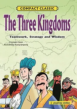 E-Book (epub) The Three Kingdoms: Teamwork, Strategy and Wisdom (Compact Classic) von Asiapac Editorial