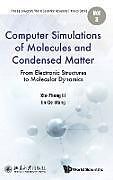 Fester Einband Computer Simulations of Molecules and Condensed Matter von Xin-Zheng Li, En-Ge Wang