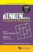 Kartonierter Einband KENKEN METHOD - PUZZLES FOR BEGINNERS, THE von Robert Fuhrer