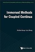 Fester Einband Immersed Methods for Coupled Continua von X Sheldon Wang, Lucy T Zhang