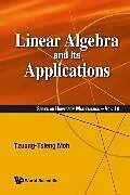 Fester Einband LINEAR ALGEBRA AND ITS APPLICATIONS von Moh Tzuong-Tsieng