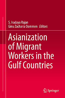 Livre Relié Asianization of Migrant Workers in the Gulf Countries de 