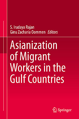 eBook (pdf) Asianization of Migrant Workers in the Gulf Countries de 