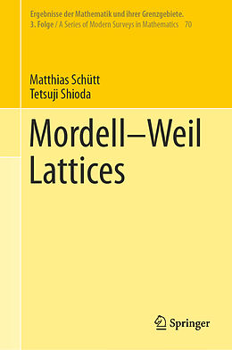 Livre Relié Mordell Weil Lattices de Tetsuji Shioda, Matthias Schütt