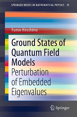 E-Book (pdf) Ground States of Quantum Field Models von Fumio Hiroshima