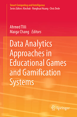 Livre Relié Data Analytics Approaches in Educational Games and Gamification Systems de 