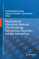 eBook (pdf) Mycobacterium Tuberculosis: Molecular Infection Biology, Pathogenesis, Diagnostics and New Interventions de 