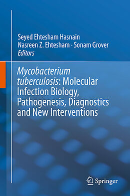 eBook (pdf) Mycobacterium Tuberculosis: Molecular Infection Biology, Pathogenesis, Diagnostics and New Interventions de 