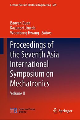 E-Book (pdf) Proceedings of the Seventh Asia International Symposium on Mechatronics von 