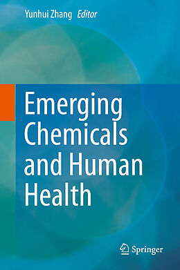 Livre Relié Emerging Chemicals and Human Health de 