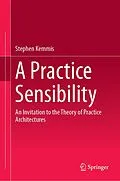 E-Book (pdf) A Practice Sensibility von Stephen Kemmis