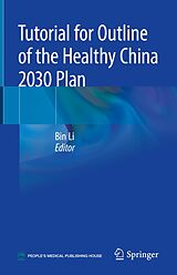 eBook (pdf) Tutorial for Outline of the Healthy China 2030 Plan de 